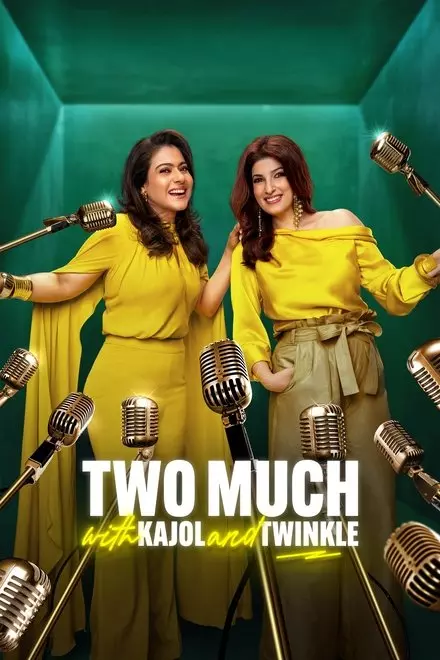 Two Much with Kajol and Twinkle Two Much with Kajol and Twinkle